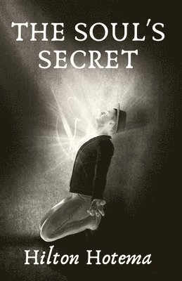 By Hilton Hotema - Soul's Secret, Häftad
