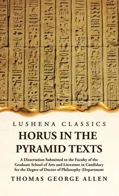 Thomas George Allen - Horus in the Pyramid, Inbunden. Tillgänglighet: Lägg i varukorg