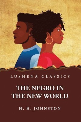 Negro in the New World