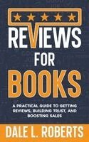 Dale L Roberts - Reviews for Books, Inbunden
