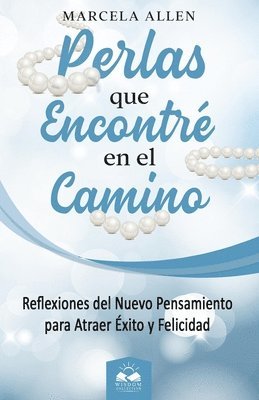 Marcela Allen - Perlas que Encontré en el Camino, Häftad