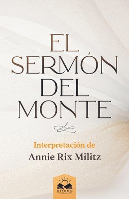 Annie Rix Militz - Sermón del Monte, Häftad
