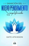 Sanaci�n del Nuevo Pensamiento