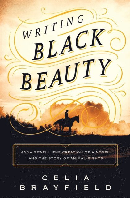 Celia Brayfield - Writing Black Beauty, E-bok. Tillgänglighet: Lägg i varukorg