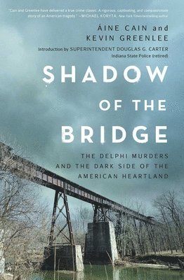 Áine Cain, Kevin Greenlee - Shadow of the Bridge, Inbunden