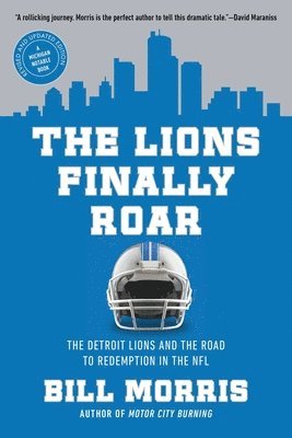 Bill Morris - Lions Finally Roar, Häftad