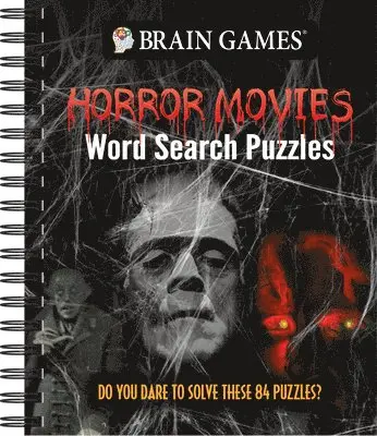 Brain Games - Horror Movies Word Search Puzzles: Do You Dare to Solve These 84 Puzzles?