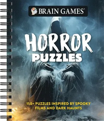 Brain Games - Horror Puzzles: 150+ Puzzles Inspired by Spooky Films and Dark Haunts