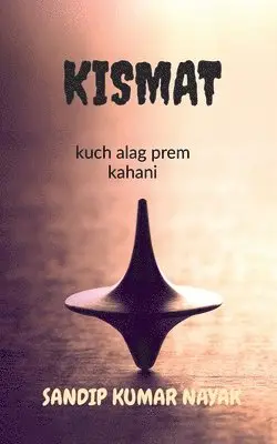 Sandip Kumar - Kismat, Häftad. Tillgänglighet: Lägg i varukorg
