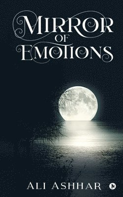 Ali Ashhar - Mirror of Emotions, Häftad