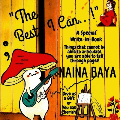 Naina Baya - "The Best I Can...!", Häftad