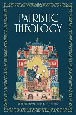 John Romanides - Patristic Theology, Häftad. Tillgänglighet: Lägg i varukorg