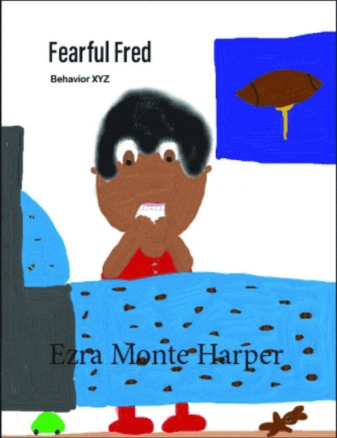 Ezra Monte Harper - Fearful Fred, E-bok. Tillgänglighet: Lägg i varukorg