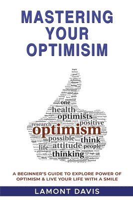 Lamont Davis - Mastering Your Optimism, Häftad