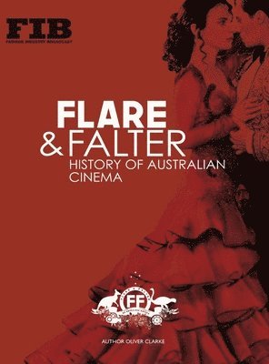 Oliver Clarke, Niyati Libotte - Flare and the Falter, Inbunden