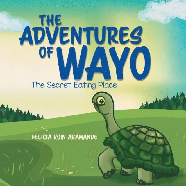 Felicia Koin Akamande - Adventures of Wayo, E-bok. Tillgänglighet: Lägg i varukorg