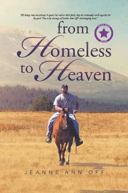 Jeanne Ann Off - From Homeless to Heaven, E-bok. Tillgänglighet: Lägg i varukorg