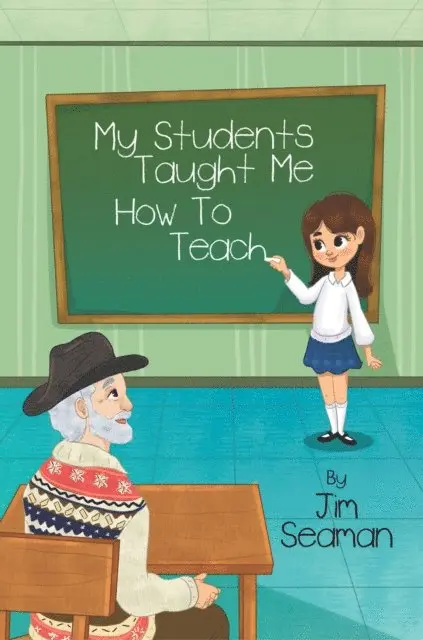 Jim Seaman - My Students Taught Me How To Teach, E-bok. Tillgänglighet: Lägg i varukorg