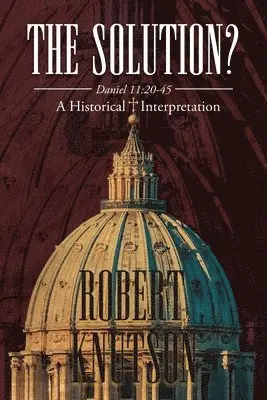 Robert Knutson - Solution?, Häftad. Tillgänglighet: Lägg i varukorg