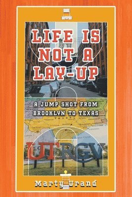 Marty Urand - Life is Not a Lay-Up, Häftad. Tillgänglighet: Lägg i varukorg