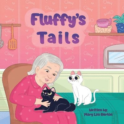 Mary Lou Burton - Fluffy's Tails, Häftad. Tillgänglighet: Lägg i varukorg