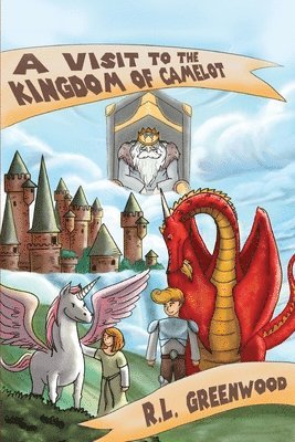 R L Greenwood - Visit To The Kingdom of Camelot, Häftad