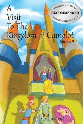R L Greenwood - Visit To The Kingdom of Camelot, Häftad