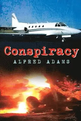 Alfred Adams - Conspiracy, Häftad. Tillgänglighet: Lägg i varukorg