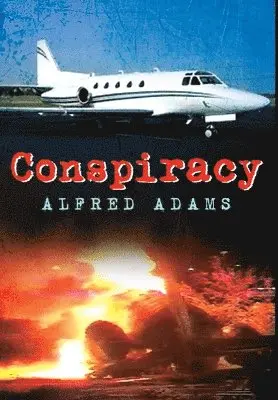 Alfred Adams - Conspiracy, Inbunden. Tillgänglighet: Lägg i varukorg