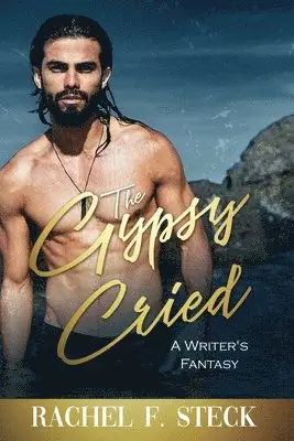 Rachel F Steck - Gypsy Cried, Häftad. Tillgänglighet: Lägg i varukorg