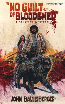 John Baltisberger - No Guilt of Bloodshed, Häftad. Tillgänglighet: Lägg i varukorg