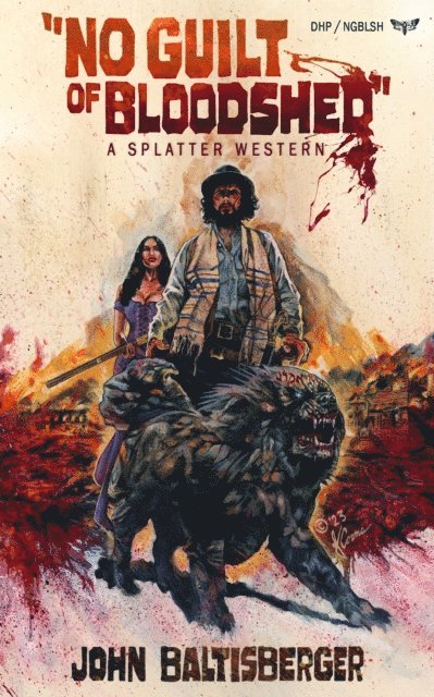 John Baltisberger - No Guilt of Bloodshed, E-bok