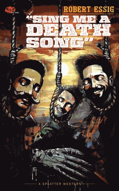 Robert Essig, Zoe Lemmon, Anna Kubik - Sing Me A Death Song, E-bok
