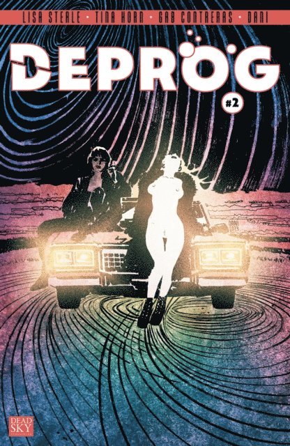 Tina Horn, Steve Wands, Anna Kubik, Kristy Baptist - Deprog #2, E-bok
