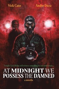 At Midnight We Possess The Damned