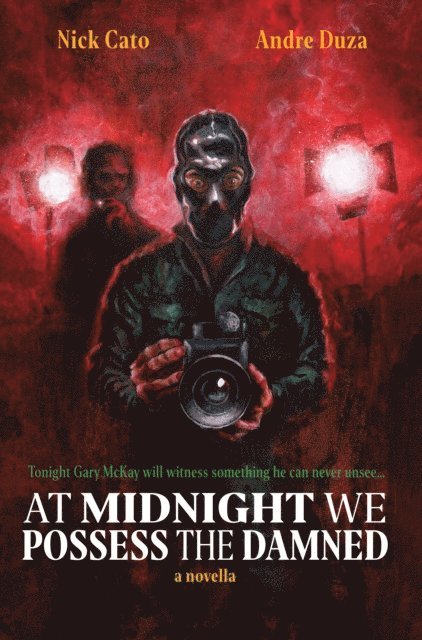 Nick Cato, Andre Duza, Anna Kubik - At Midnight We Possess The Damned, E-bok