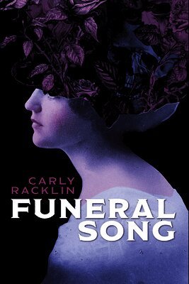 Carly Racklin - Funeral Song, Häftad