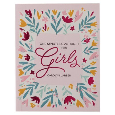 Carolyn Larsen - One-Minute Devotions(r) for Girls, Häftad
