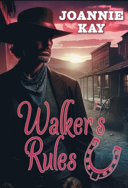 Joannie Kay - Walker's Rules by Joannie Kay, E-bok