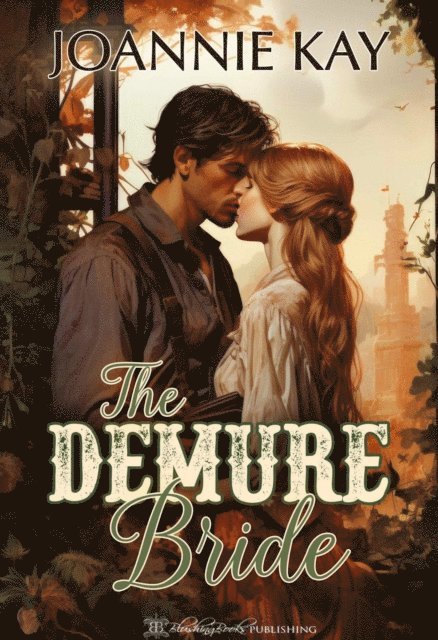 Joannie Kay - Demure Bride, E-bok