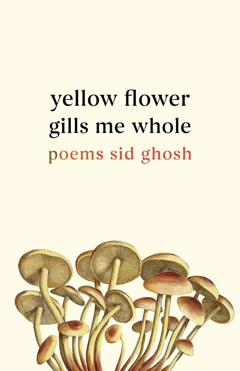 Sid Ghosh - Yellow Flower Gills Me Whole, Häftad. Tillgänglighet: Lägg i varukorg