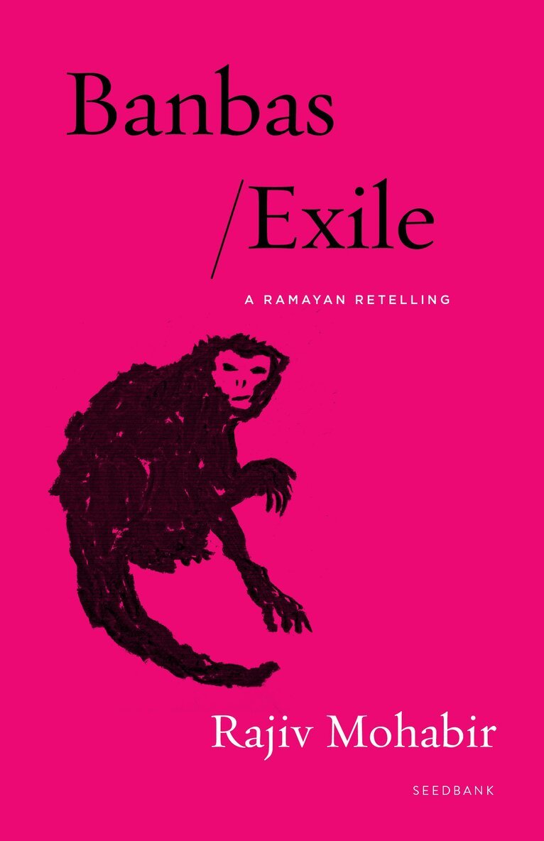 Rajiv Mohabir - Banbas/Exile, Häftad