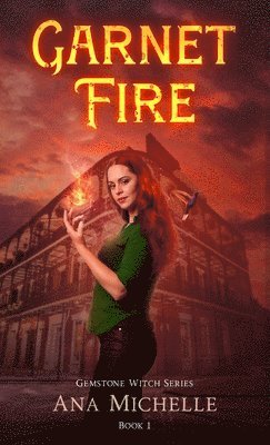 Ana Michelle - Garnet Fire, Häftad. Tillgänglighet: Lägg i varukorg