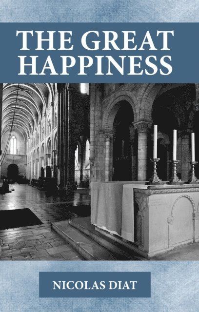 Nicolas Diat - grand bonheur / The Great Happiness, E-bok