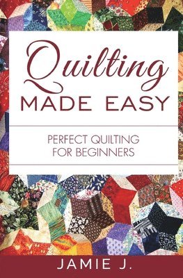 Quilting Made Easy