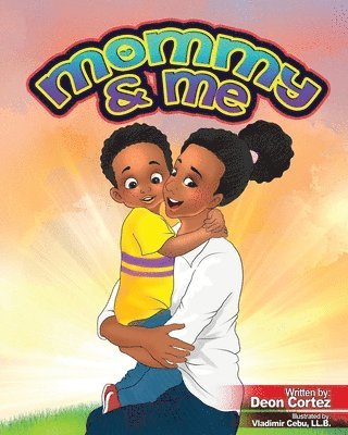 Deon Cortez - Mommy & Me, Häftad. Tillgänglighet: Lägg i varukorg