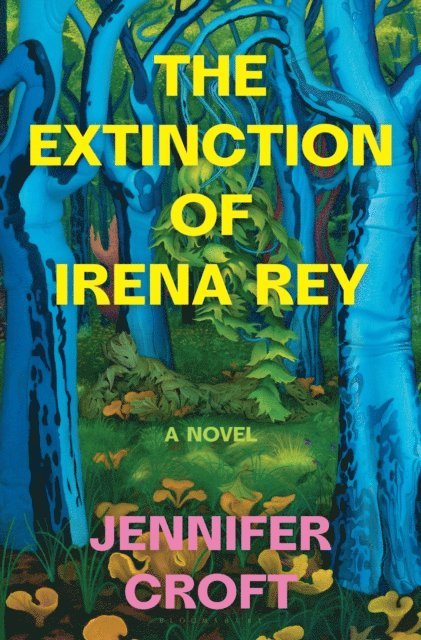 Jennifer Croft - Extinction of Irena Rey, E-bok