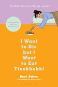 I Want to Die But I Want to Eat Tteokbokki: Conversations with My Psychiatrist