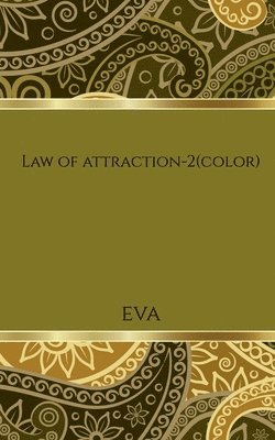Eva - Law of attraction-2(color), Häftad