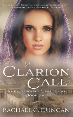 Rachael C Duncan - Clarion Call, Häftad. Tillgänglighet: Lägg i varukorg